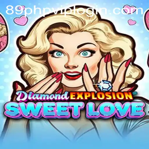 Unlock Bliss With 'DiamondExplosionSweetLove': Your New Gaming Obsession for Just 89PHP